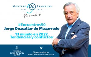 #Encuentros50 con jorge Dezcallar - aniversario Montero Aramburu